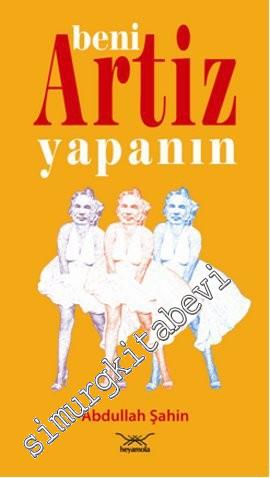 Beni Artiz Yapanın -        2013