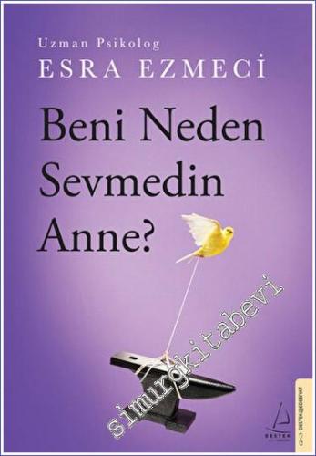 Beni Neden Sevmedin Anne? -        2023