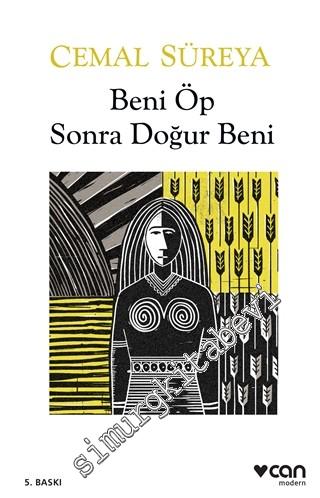 Beni Öp Sonra Doğur beni -
