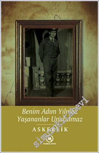Benim Adım Yılmaz Yaşananlar Unutulmaz - Askerlik - Sayı: 2       2023