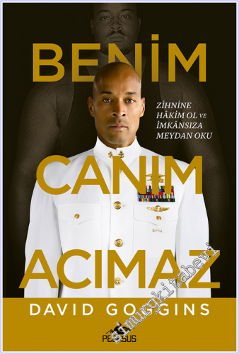 Benim Canım Acımaz : Zihnine Hâkim Ol ve İmkânsıza Meydan Oku - 2026