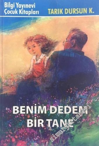 Benim Dedem Bir Tane -        2007