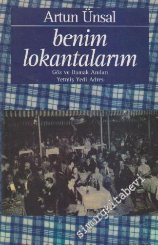 Benim Lokantalarım: Göz ve Damak Anıları, Yüz Yetmiş Adres -        1996