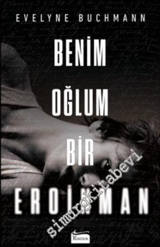 Benim Oğlum Bir Eroinman -        2016