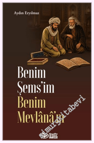Benim Şems'im Benim Mevlânâ'm - 2026