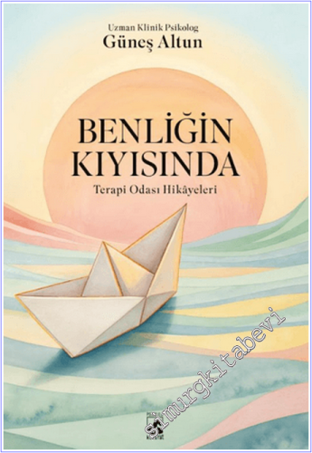 Benliğin Kıyısında : Terapi Odası Hikayeleri -        2026