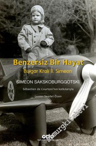 Benzersiz Bir Hayat Bulgar Kralı II. Simeon -