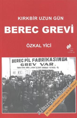 Berec Grevi: Kırkbir Uzun Gün