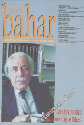 Berfin Bahar Aylık Kültür, Sanat ve Edebiyat Dergisi  - Dosya: İsmet Zeki Eyuboğlu: Anadolu'nun Çağdaş Bilgesi - Sayı: 70    9  Aralık