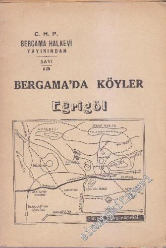 Bergama'da Köyler 2. Kitap: Pınarköy, Narlıca, Tepeköy, Yalnızev