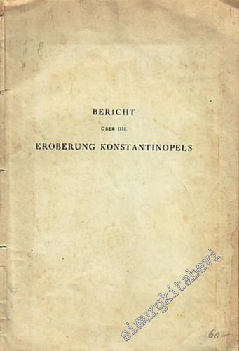 Bericht Über Die Eroberung Konstantinopels -        1940