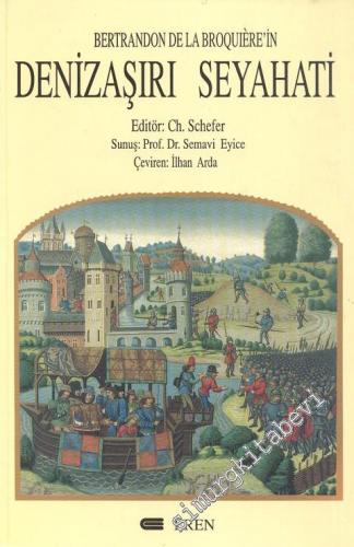 Bertrandon de la Broquiere'in Denizaşırı Seyahati -        2000