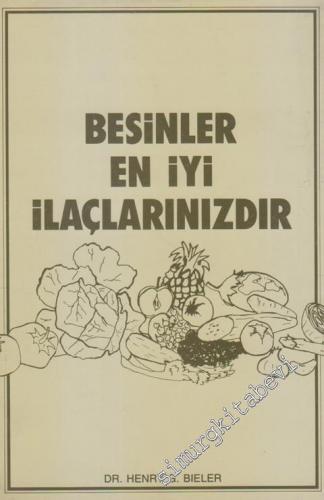 Besinler En İyi İlaçlarınızdır -        1988