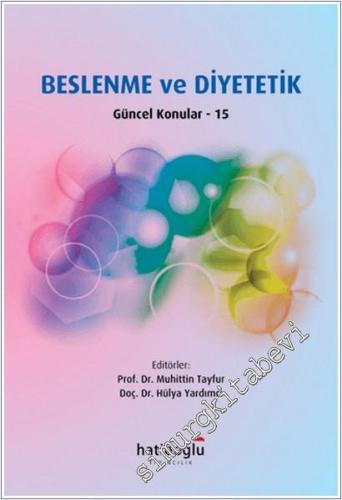 Beslenme ve Diyetetik Güncel Konular - 15 -        2025