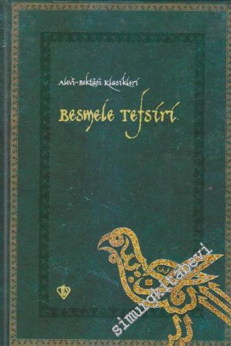 Besmele Tefsiri: Şerr-i Besmele -        2012