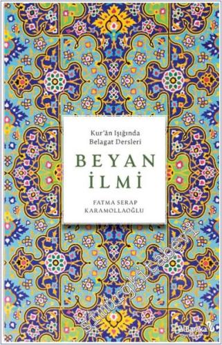 Beyan İlmi : Kur'an Işığında Belagat Dersleri -        2025