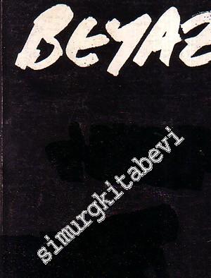 Beyaz Kitap Dokuz 1985 - Sayı: 9    Yıl: 1985   1985