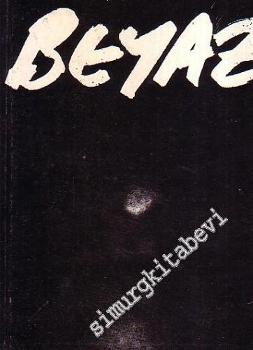 Beyaz Kitap Sekiz 1985 - Sayı: 8, Yıl: 1985