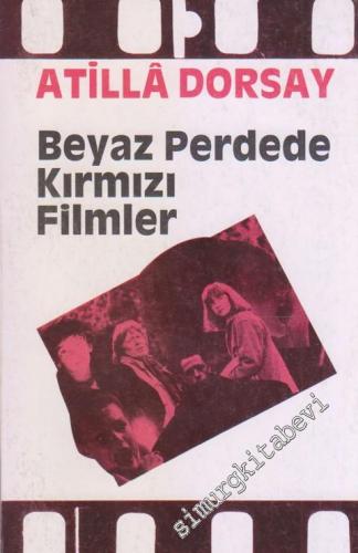 Beyaz Perdede Kırmızı Filmler -        1986