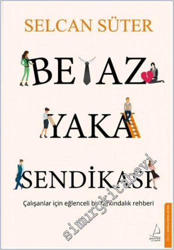 Beyaz Yaka Sendikası -        2024