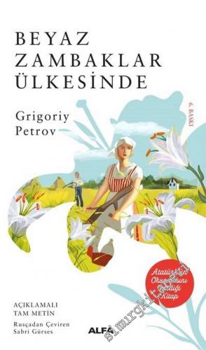 Beyaz Zambaklar Ülkesinde - Açıklamalı Tam Metin -        2020