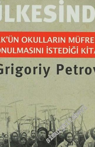 Beyaz Zambaklar Ülkesinde: Atatürk'ün Askeri Okulların Müfredatına Konulmasını Emrettiği Kitap -        2007