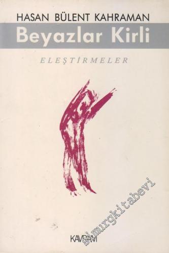 Beyazlar Kirli: Eleştirmeler -        1989