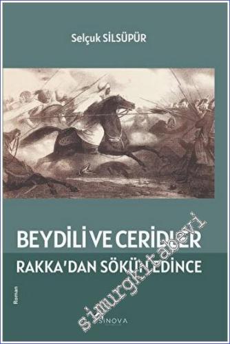 Beydili ve Ceridler Rakka'dan Sökün Edince -        2023