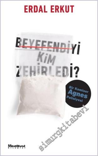 Beyefendiyi Kim Zehirledi : Komiser Agnes Polisiyeleri 3 - 2025