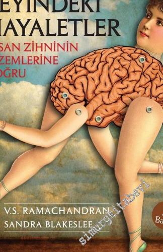 Beyindeki Hayaletler - İnsan Zihninin Gizemlerine Doğru