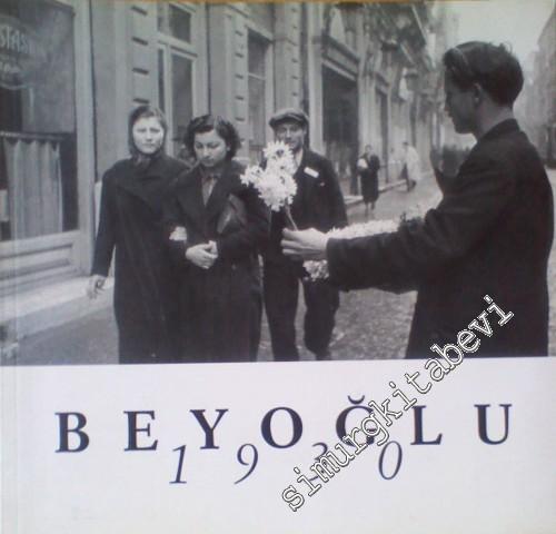 Beyoğlu 1930: Selahattin Giz'in Fotoğraflarıyla 1930'larda Beyoğlu