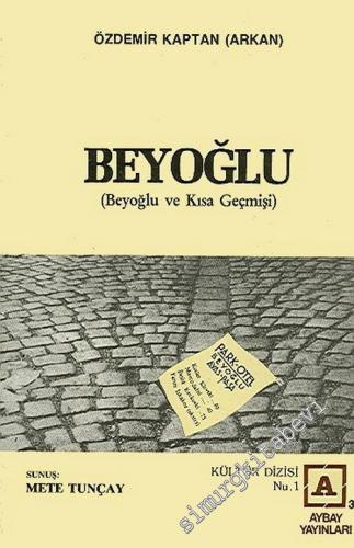 Beyoğlu Kısa Geçmişi -        1988