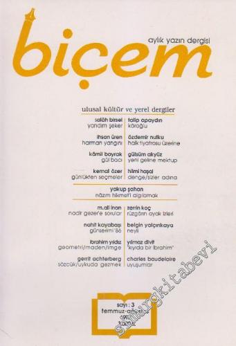 Biçem Aylık Yazın Dergisi - Sayı: 3      Temmuz - Ağustos