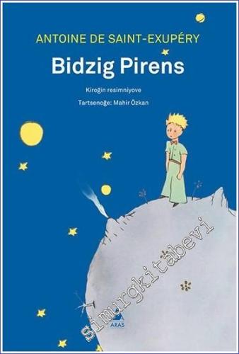 Bidzig Pirens = Küçük Prens HEMŞİNCE -        2016