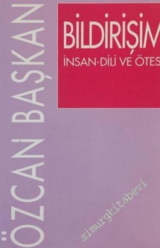 Bildirişim: İnsan - Dili ve Ötesi