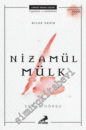 Bilge Vezir Nizamül Mülk -        2018