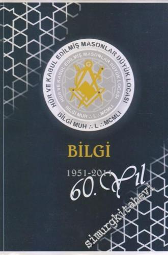 Bilgi 1951 - 2011 : 60. Yıl CİLTLİ -        2011