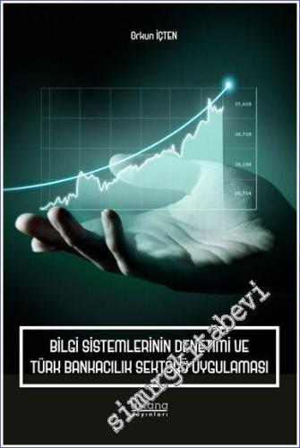 Bilgi Sistemlerinin Denetimi ve Türk Bankacılık Sektörü Uygulaması -        2023