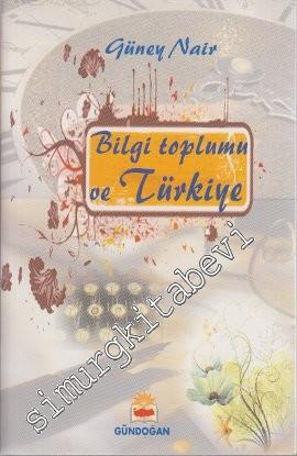 Bilgi Toplumu ve Türkiye -