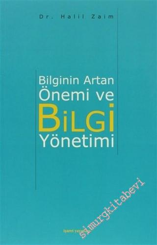Bilginin Artan Önemi ve Yönetimi -        2005