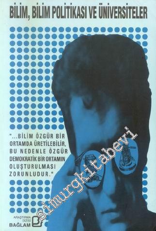 Bilim, Bilim Politikası ve Üniversiteler -        1997