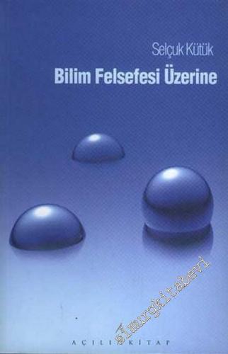 Bilim Felsefesi Üzerine -        2005