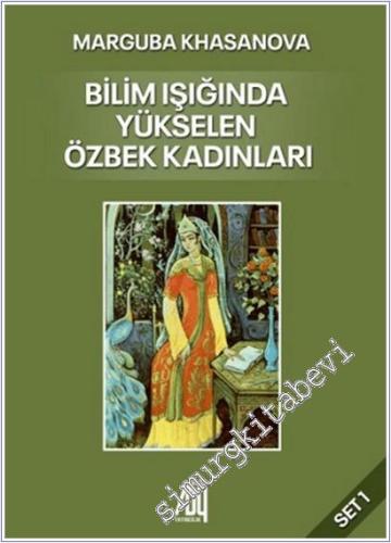 Bilim Işığında Yükselen Özbek Kadınları - Set 1 - 2026