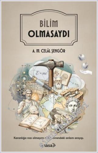 Bilim Olmasaydı - 2026