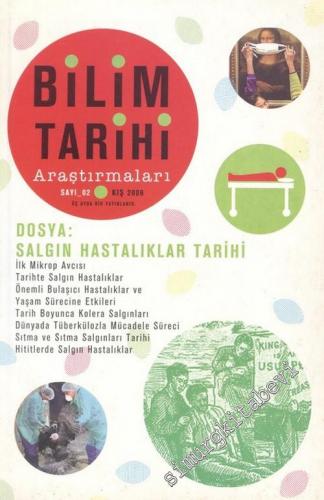 Bilim Tarihi Araştırmaları Dosya : Salgın Hastalıklar Tarihi - Sayı: 2