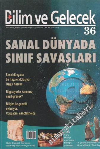 Bilim ve Gelecek - Aylık Bilim, Kültür, Politika Dergisi, Dosya: Sanal