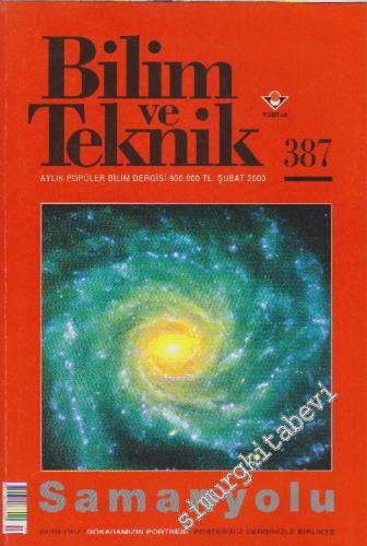 Bilim ve Teknik - Aylık Popüler Bilim Dergisi - Sayı: 387 33 Şubat