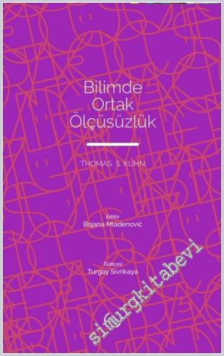 Bilimde Ortak Ölçüsüzlük -        2025
