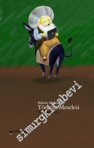 Bilimin Mabedinde Yöntem Meselesi -