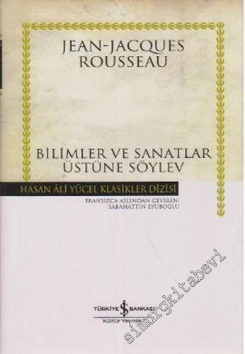 Bilimler ve Sanatlar Üstüne Söylev CİLTLİ